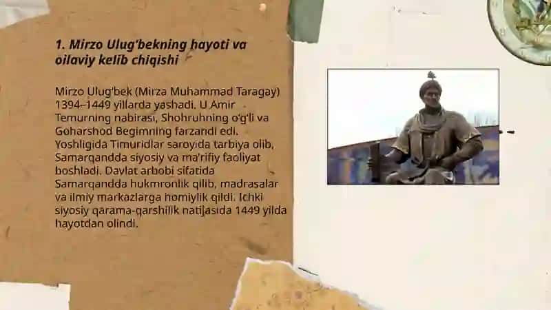 Mirzo Ulugʻbek - davlat arbobi va buyuk olim 3
