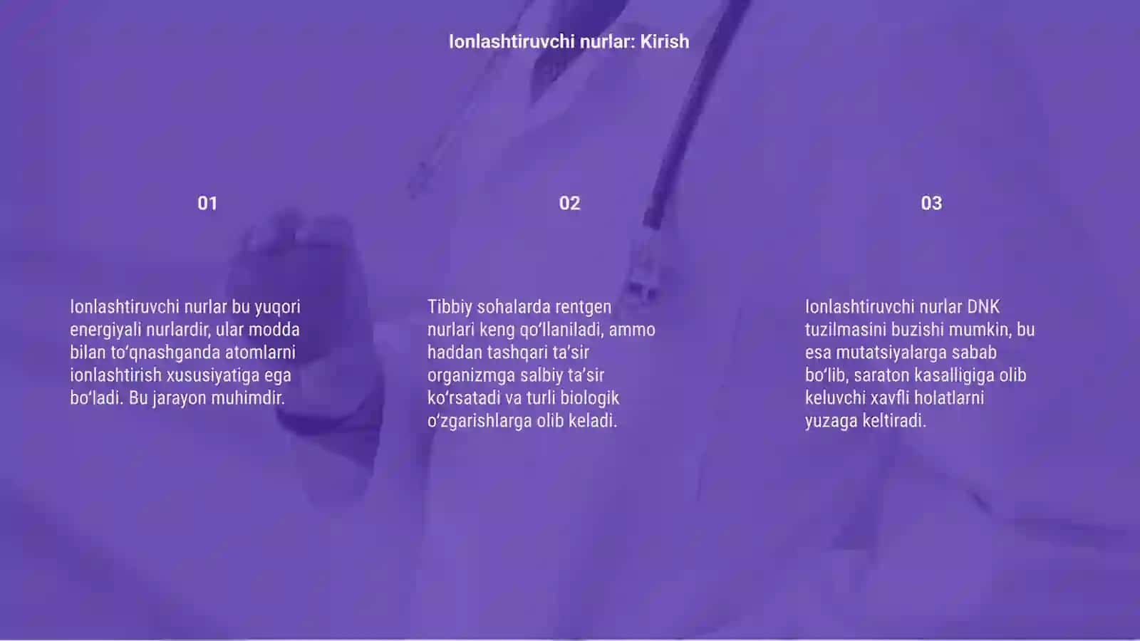 Ionlashtiruvchi nurlar biologik effekti 3