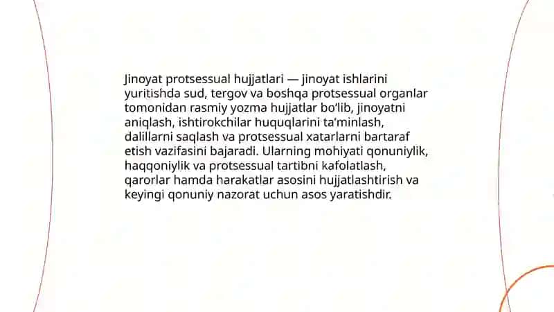 Jinoyat ishlar buyicha protsessual hujjatlar tushunchasi va ularning ahamiyati 3