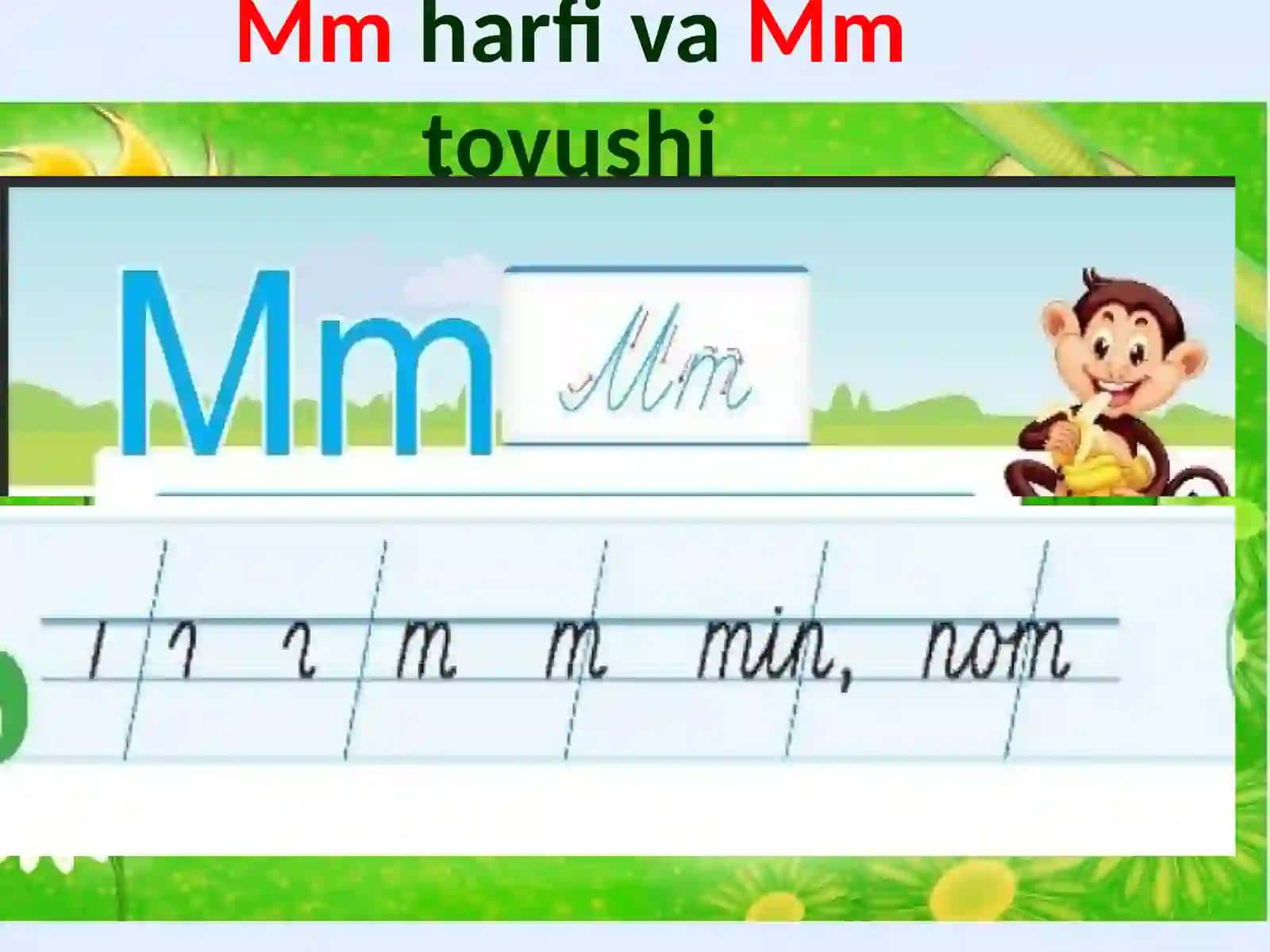 "Mm tovushi va Mm harfi" mavzusi asosida dars taqdimoti 3