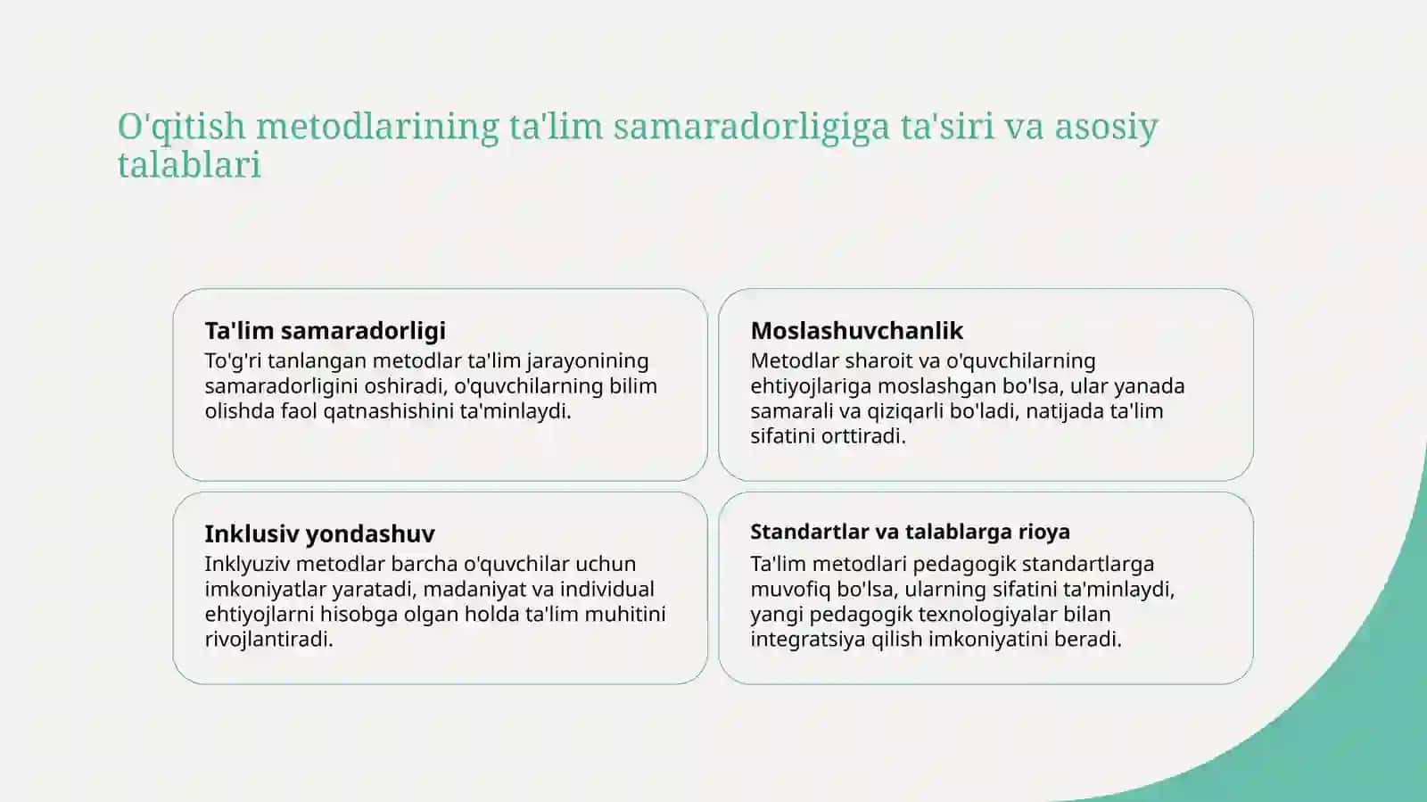 O'qitish metodlarining asosiy talablari va ularning ta'lim samaradorligiga ta'siri 3