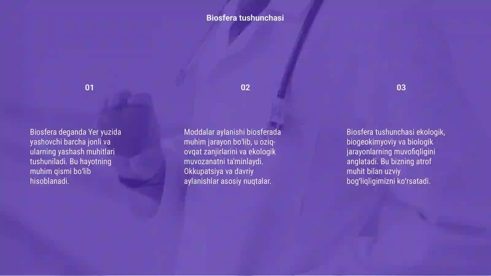 Biosfera toʻgʻrisida tushuncha va biosferada moddalarni davriy aylanishi 3