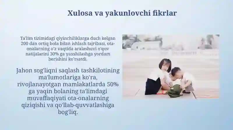 Yordamga muhtoj bolalarni ta‘lim tizimiga jalb etishda ota onalarning ro‘l 3
