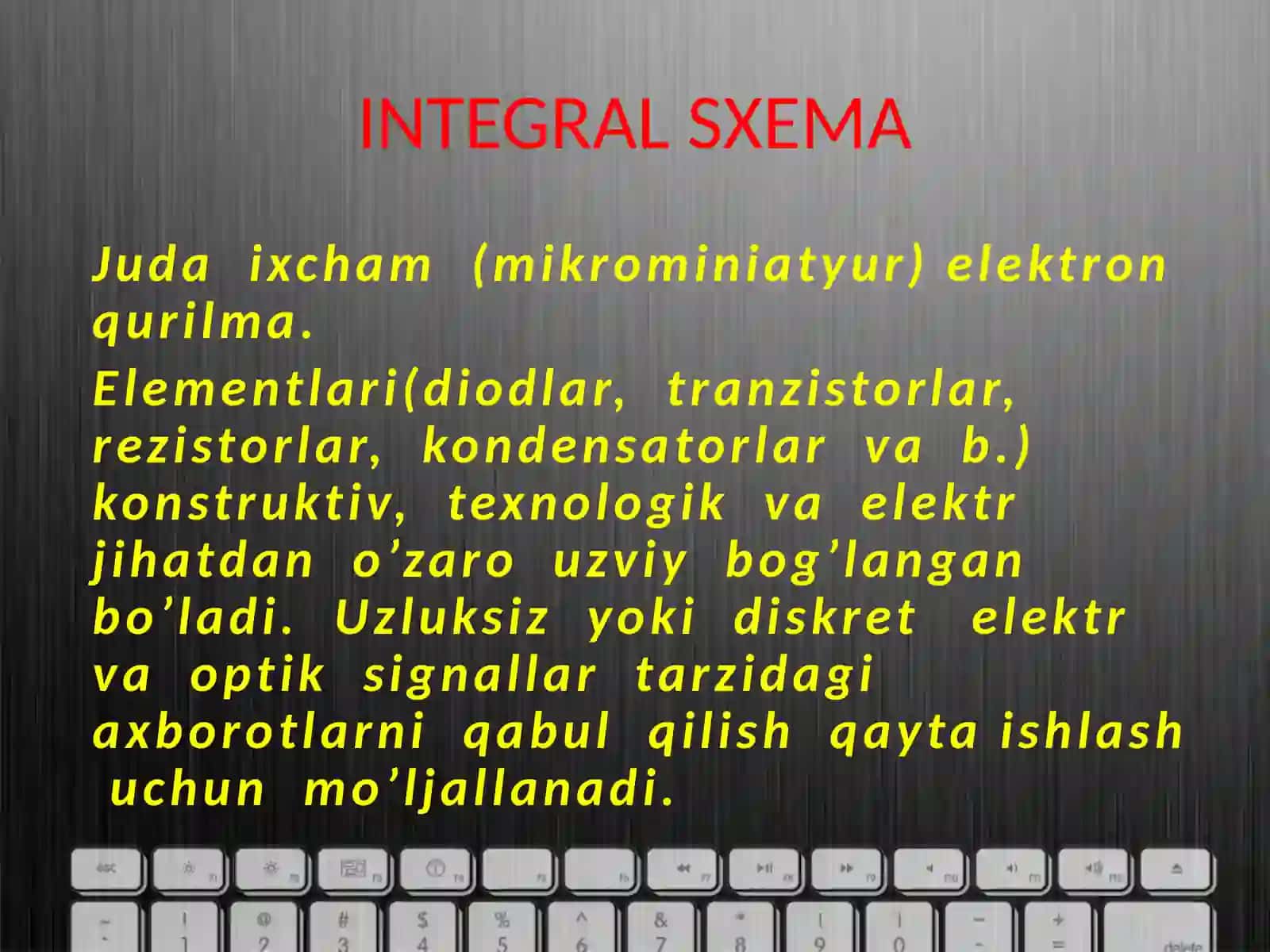 Integral sxemalar haqida tushuncha, asosiy plataga o’rnatilgan chiplar,mikroelektron vositlar  va qurilmalarning tuzilish prinspi. 3