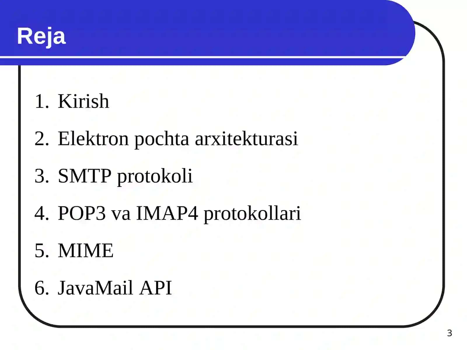 Tarmoqni dasturlashda SMTP, POP3, IMAP4  va MIME 3