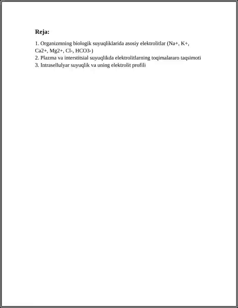 Organizmning bialagik suyuqliklar elektrolit va noelektrolit eritmalari sifatida 3