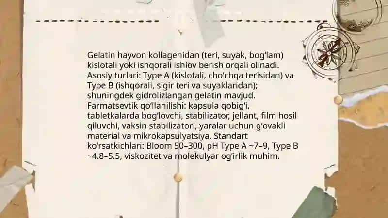Gelatin: olinishi, turlari va farmatsevtik qo‘llanilishi 3