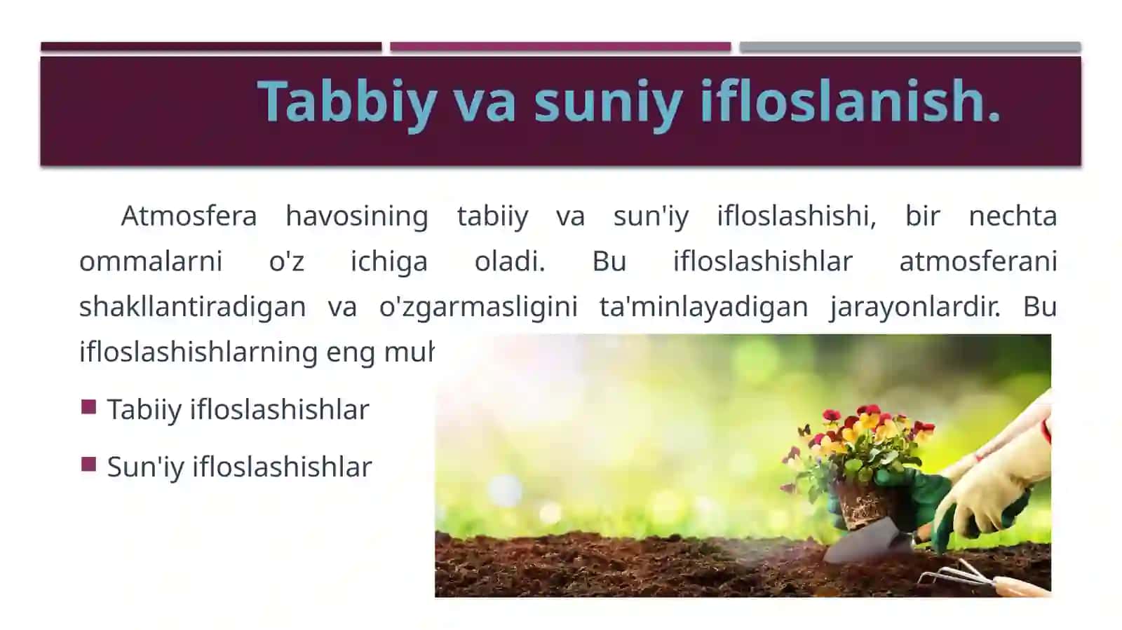 Atmosfera havosining tabiiy va sun’iy ifloslanishi 3