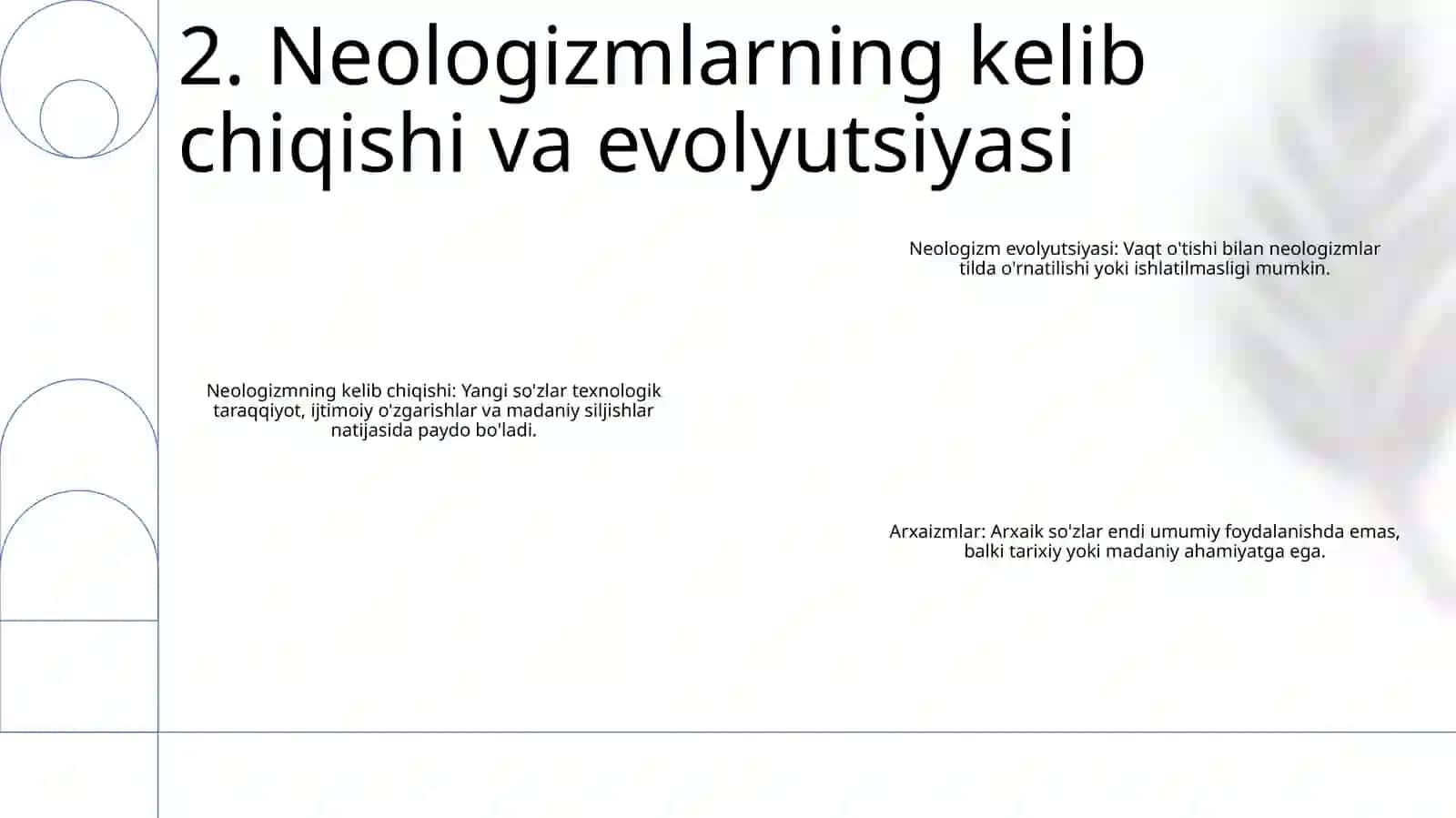 Neologizmlar va arxaizmlar: umumiy ko'rinish 3