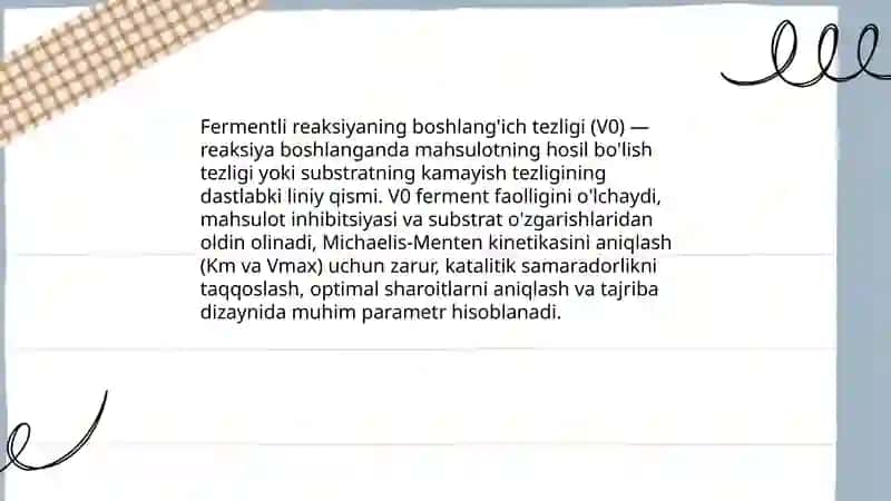 Fermentli reaksiyalarning boshlang’ich tezligi va uni aniqlash usullari 3