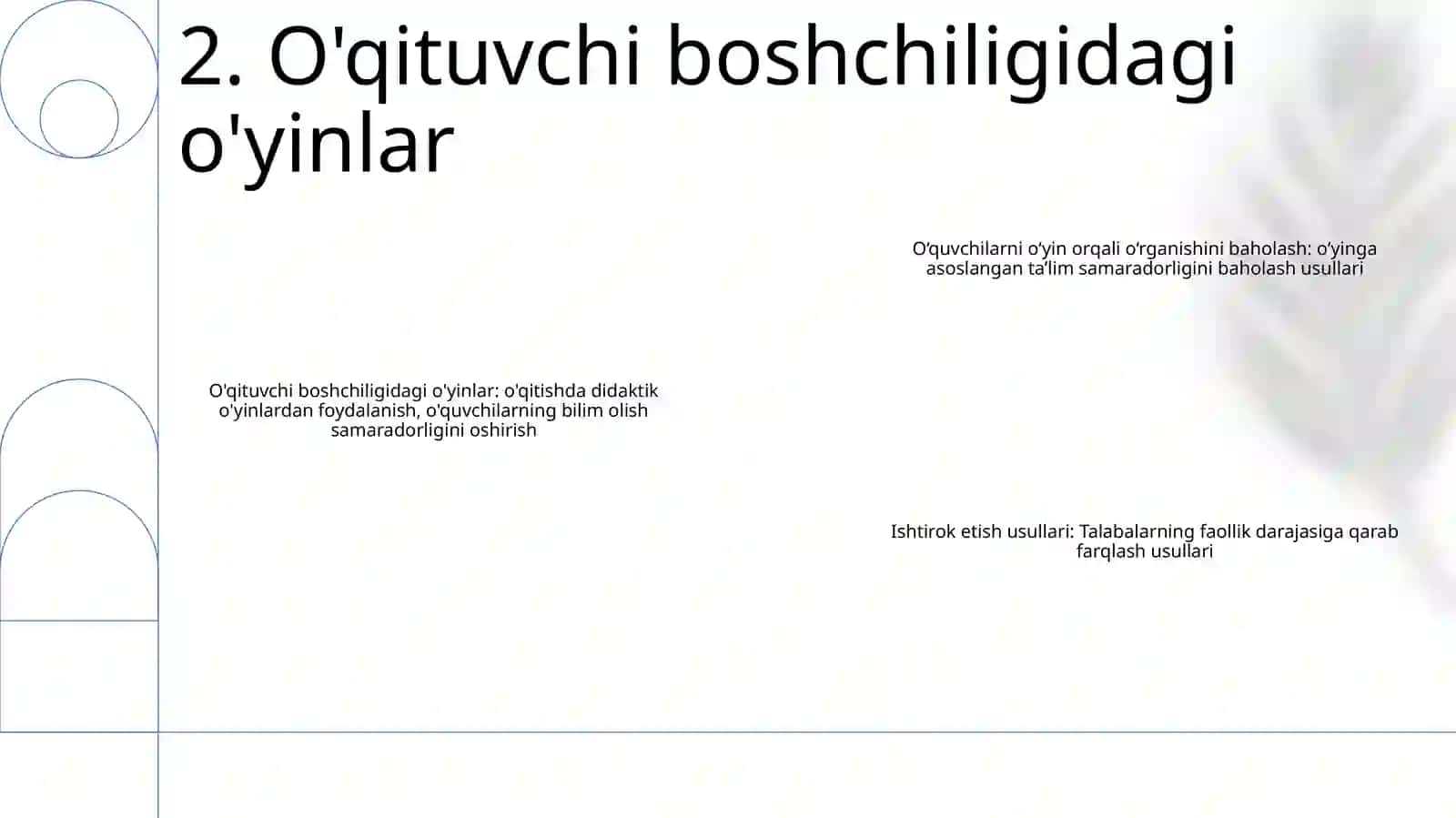 OʻQitishni Tashkil Qilishda Didaktik OʻYin Metodidan Foydalanish 3