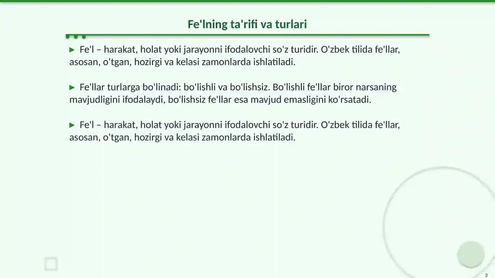 Fe'lning grammatik xususiyatlari. Bo'lishli va bo'lishsiz fe'llar, bo'lishsizlik ma'nosining ifodalanishi 3