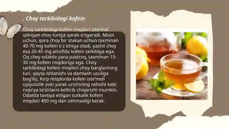 Choy haqida malumot.Choyning kimyoviy tarkibi haqida. 3