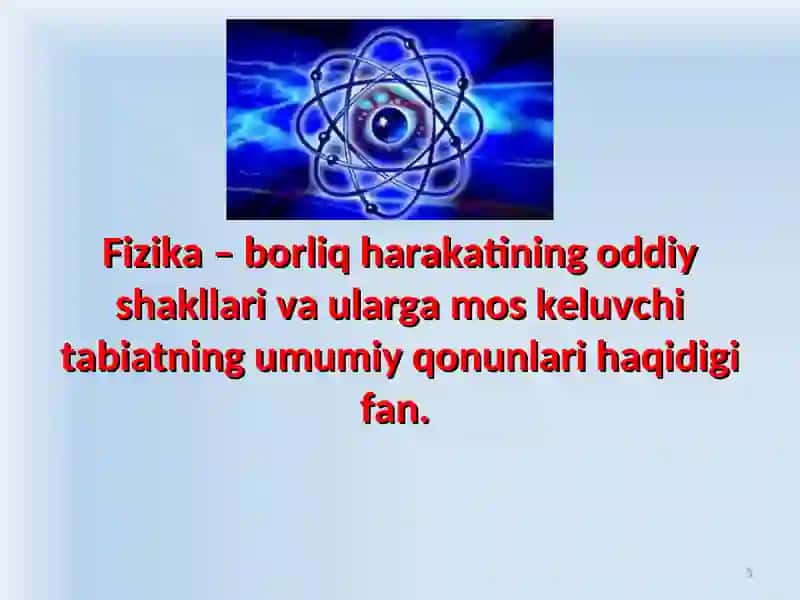 Fizika predmeti va uning tadqiqot usullari.Mexanik harakat 3