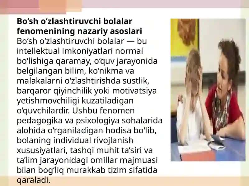 Bo'sh o'zlashtiruvchi bolalar bilan samarali ishlash usullari 3