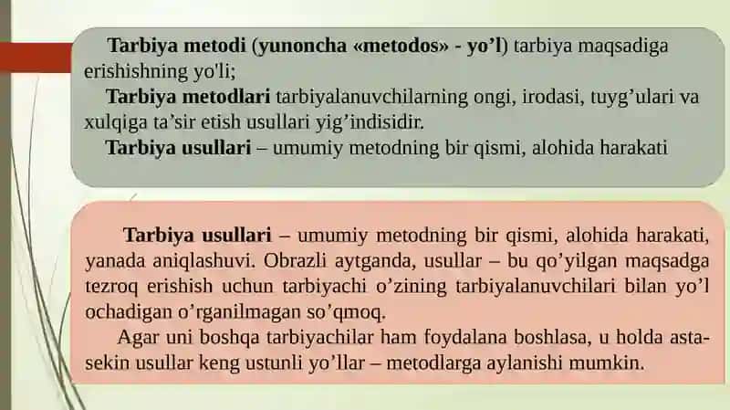 TARBIYA JARAYONINING SHAKLLARI VA METODLARI 3