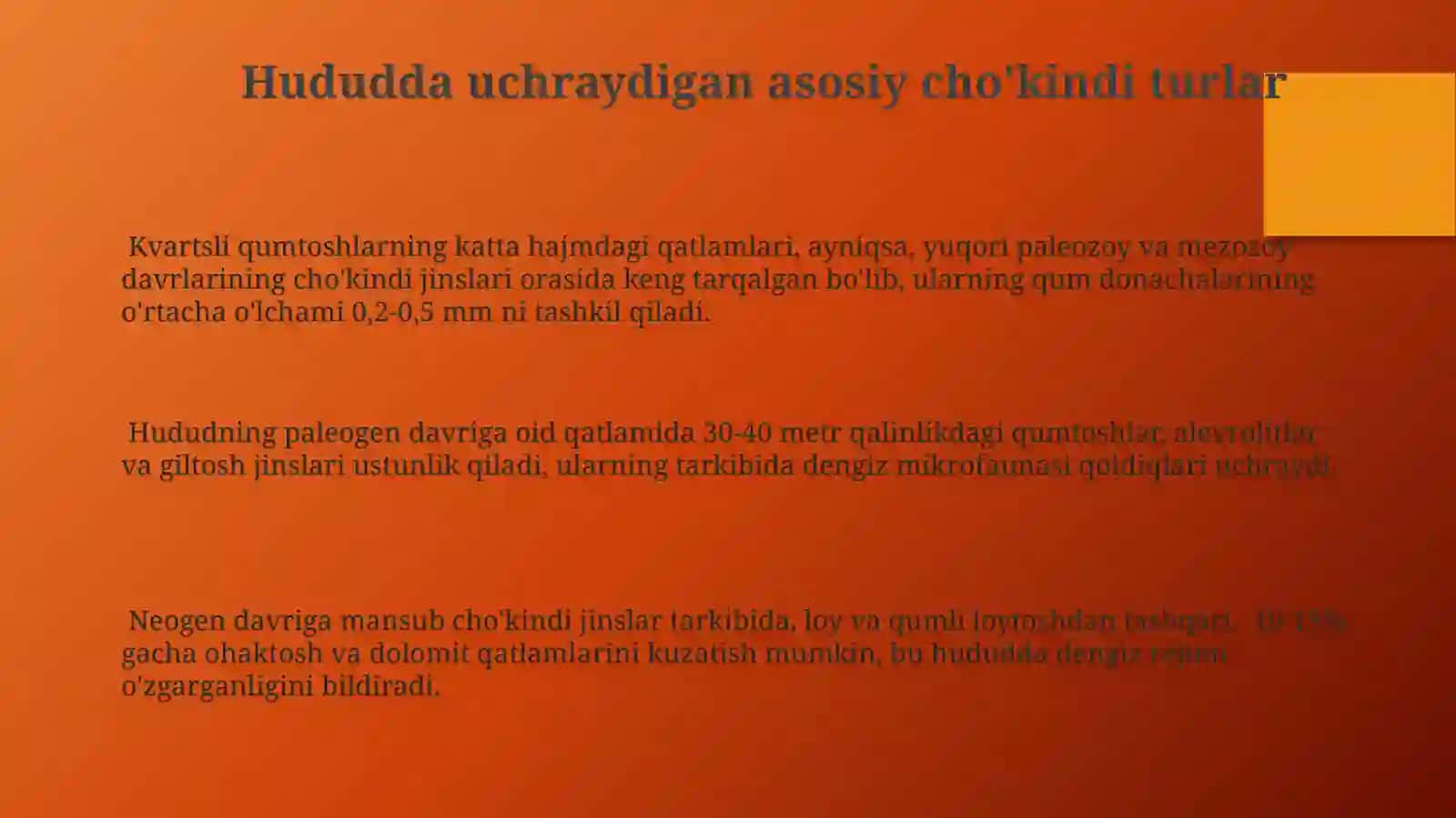 Hududning tektonik tuzilishi, geologik tarixi. cho'kindilar to'planishi 3