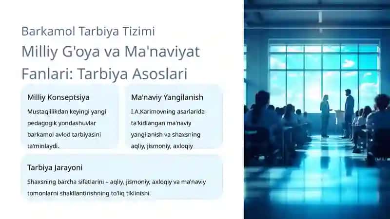 Yoshlarni Vatanparvarlik Ruhida Tarbiyalashda Milliy G'oya va Ma'naviyat Fanlarining Ahamiyati 3
