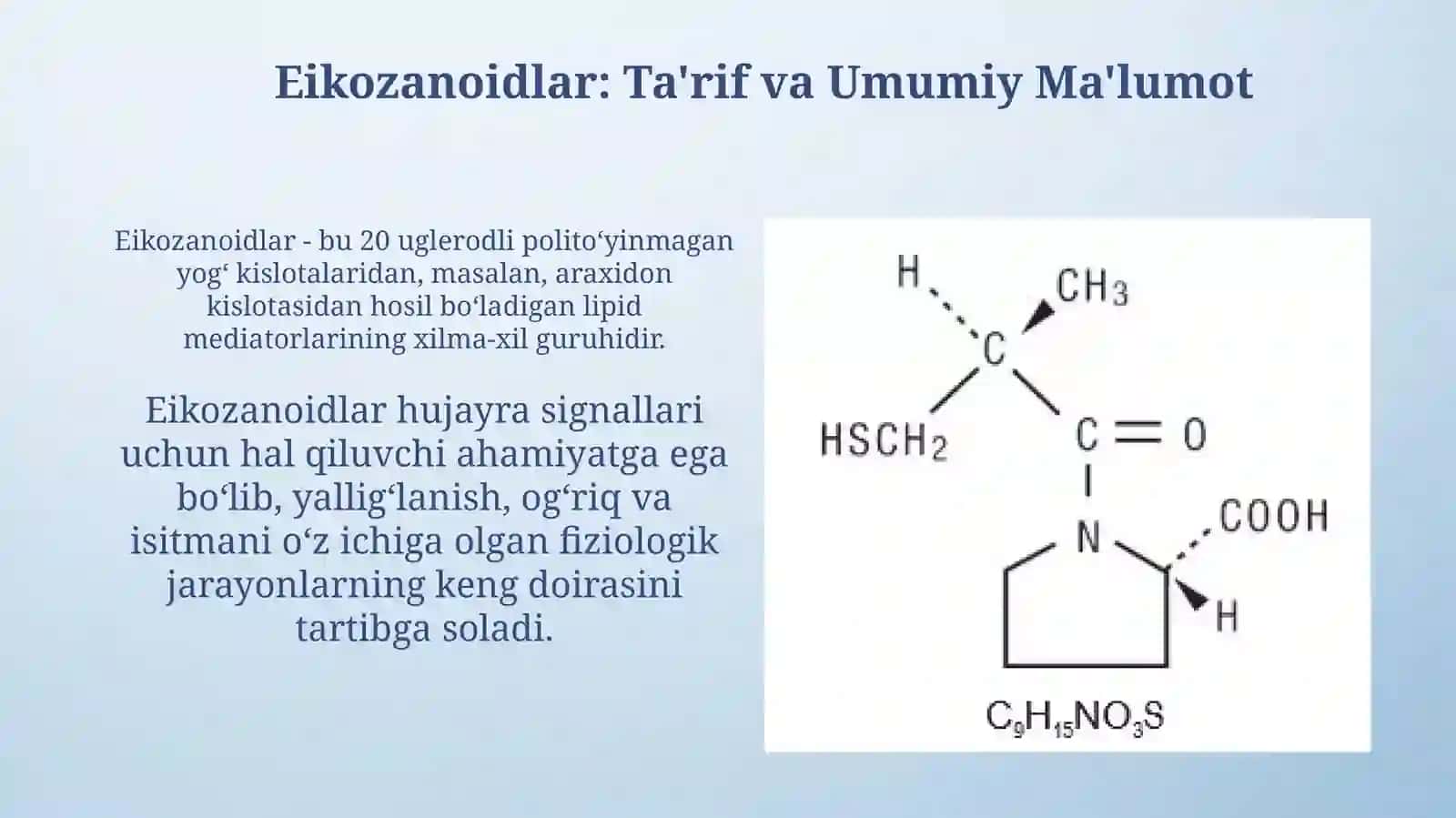 Eykozanoidlar, hosil boʻlish mexanizmi, turlari, ta'siri 3