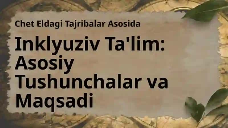Chet elda alohida yordamga muhtoj bolalarning inklyuziv ta’limi 3
