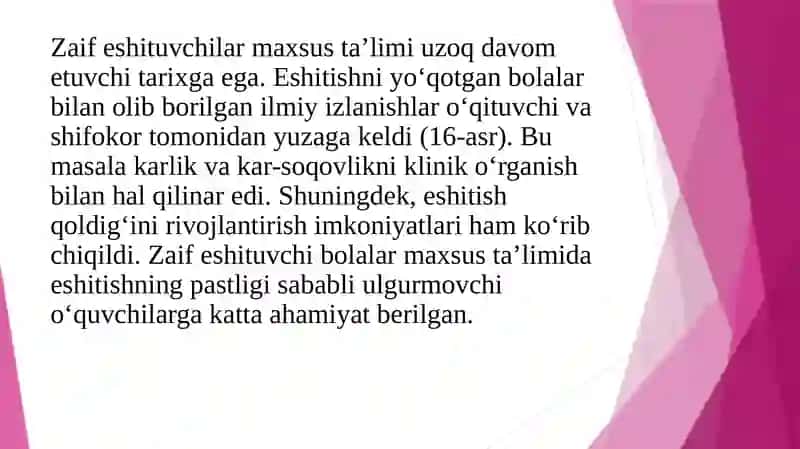 Zaif eshituvchi o’quvchilarni o’qitishjarayoniningmohiyati 3
