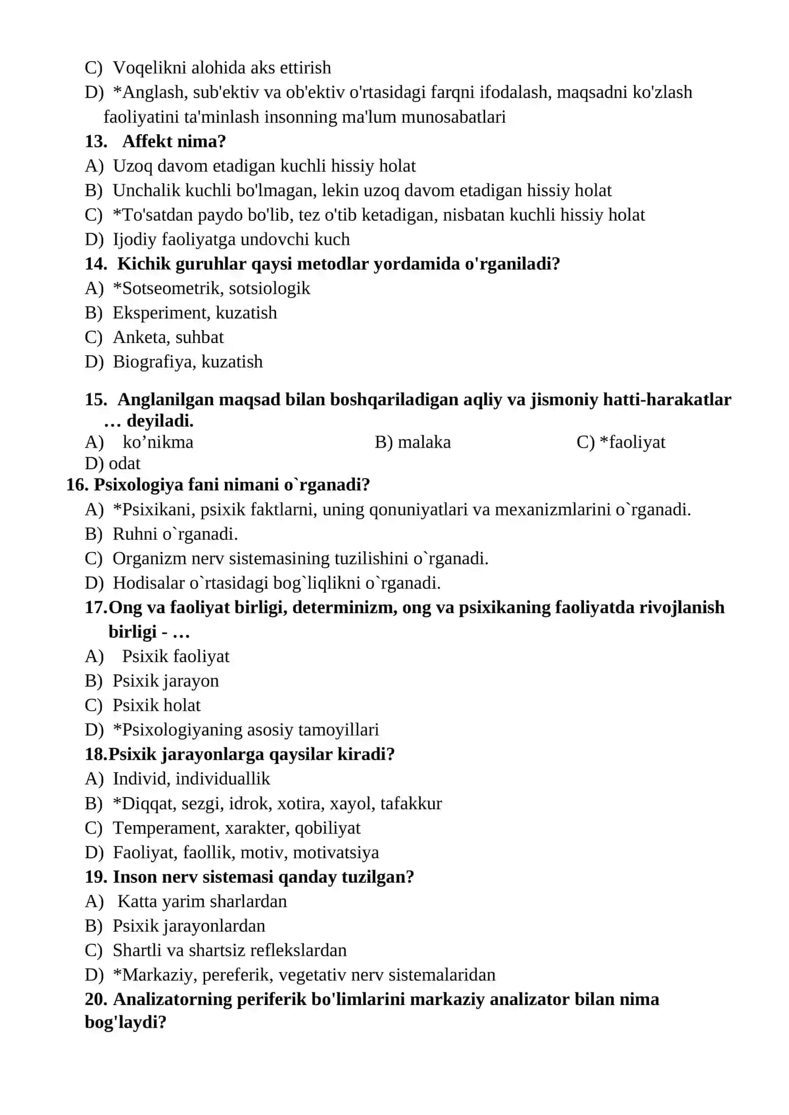 5111300 – Ona tili va adabiyoti (rus tili va adabiyoti ( o’zga tilli guruhlarda) yo’nalishlari bitiruvchi kurs talabalari uchun Psixologiya fanidan yakuniy davlat attestatsiya test sinovi savollari 3