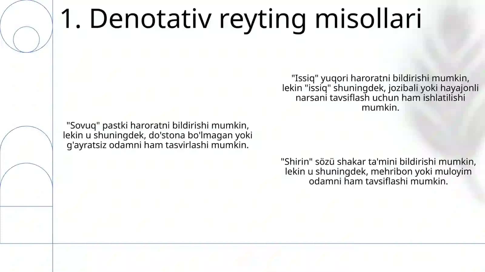 Denotativ ma'nolarda darajalanish 3