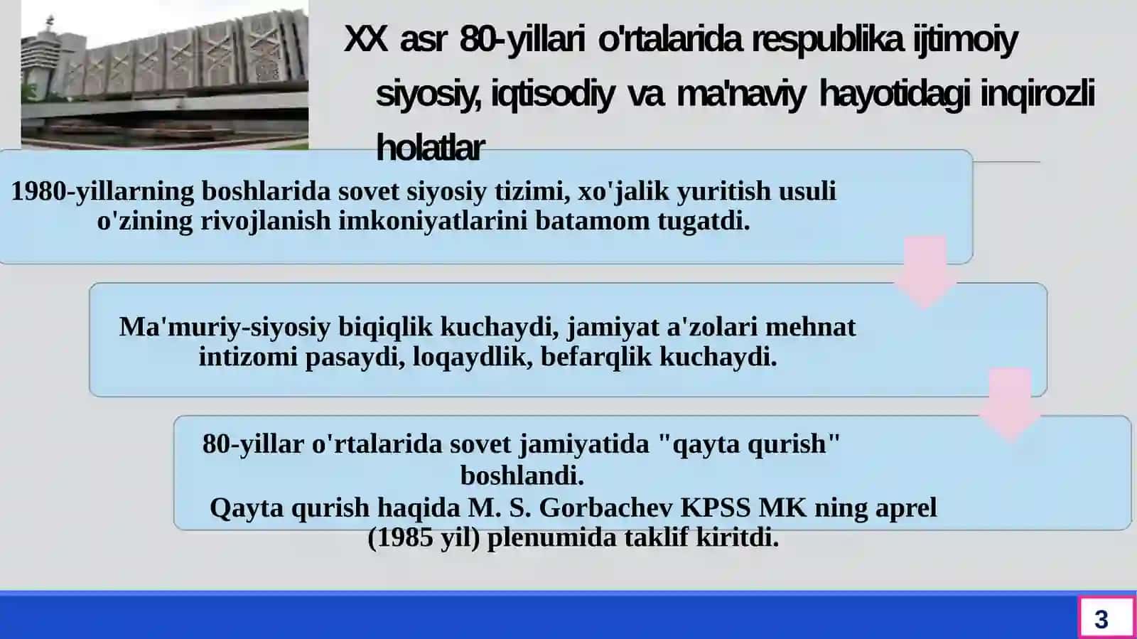 Sovet hokimiyatining qayta qurish siyosati va O’zbekistondagi yangi siyosiy hamda mafkuraviy vaziyatning shakllanishiga ta’siri 3