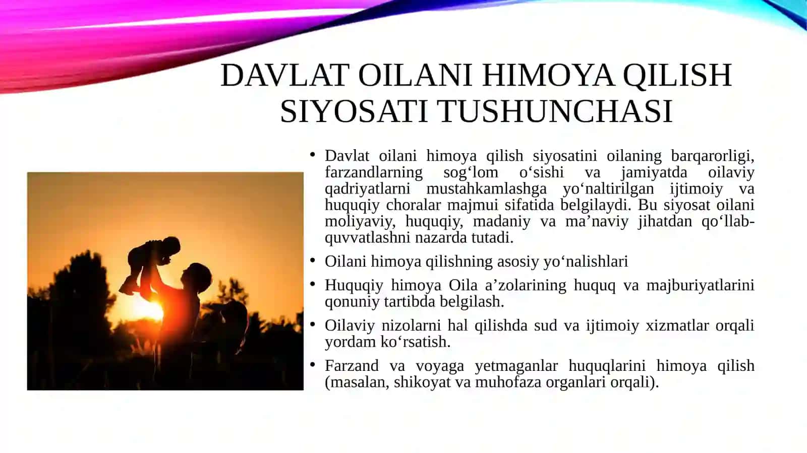 Davlat tomonidan oilani himoya qilish siyosati 3