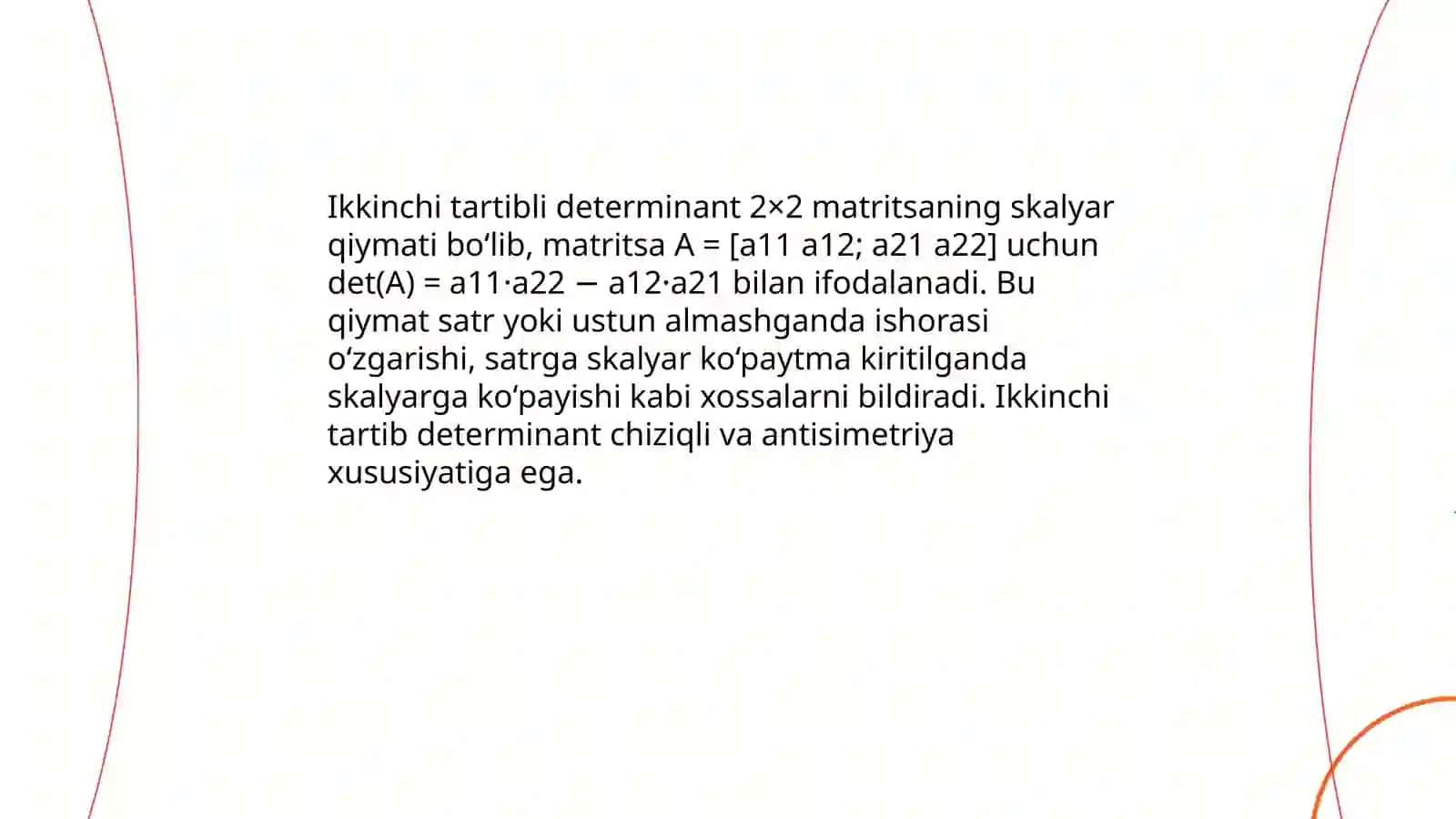 Ikkinchi tartibli determinantning xossalari: taʼrif va ifodasi 3