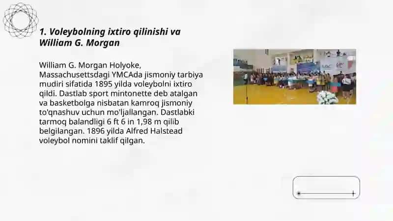 Voleybolning kelib chiqishi, rivojlanish tarixi va O'zbekistonda vujudga kelishi 3