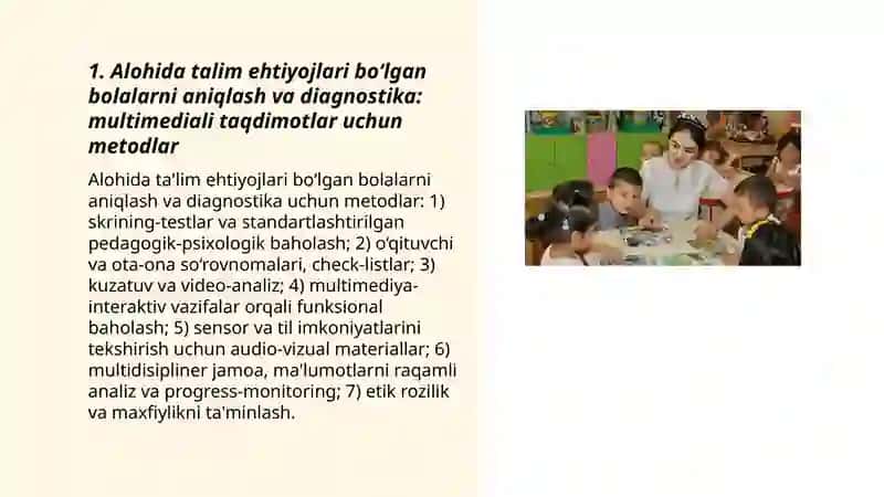 Alohida talim ehtiyojlari boʻlgan bolalarni oʻqitish va tarbiyalash muammolari va ularni yechimiga oid multimediali taqdimotlar yaratish 3