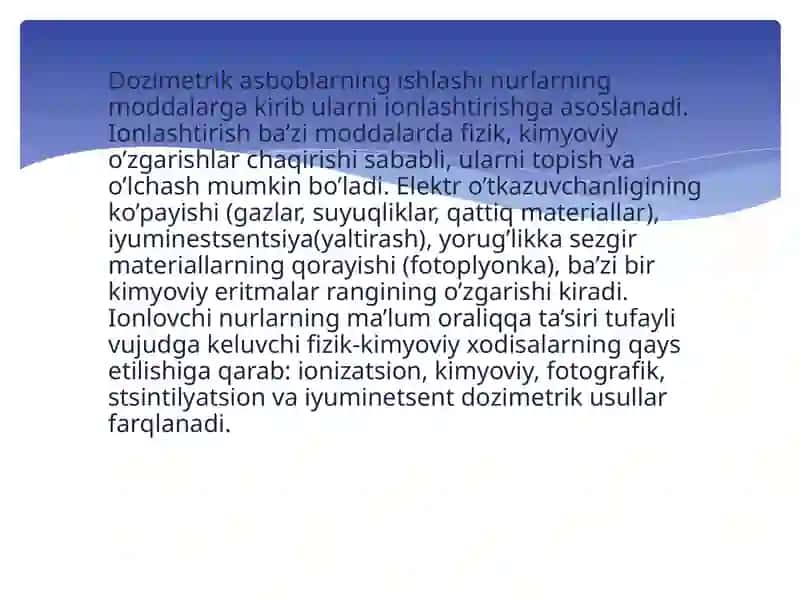 Dozimetriya metodlari.Dozimetrik asboblar tasnifi 3