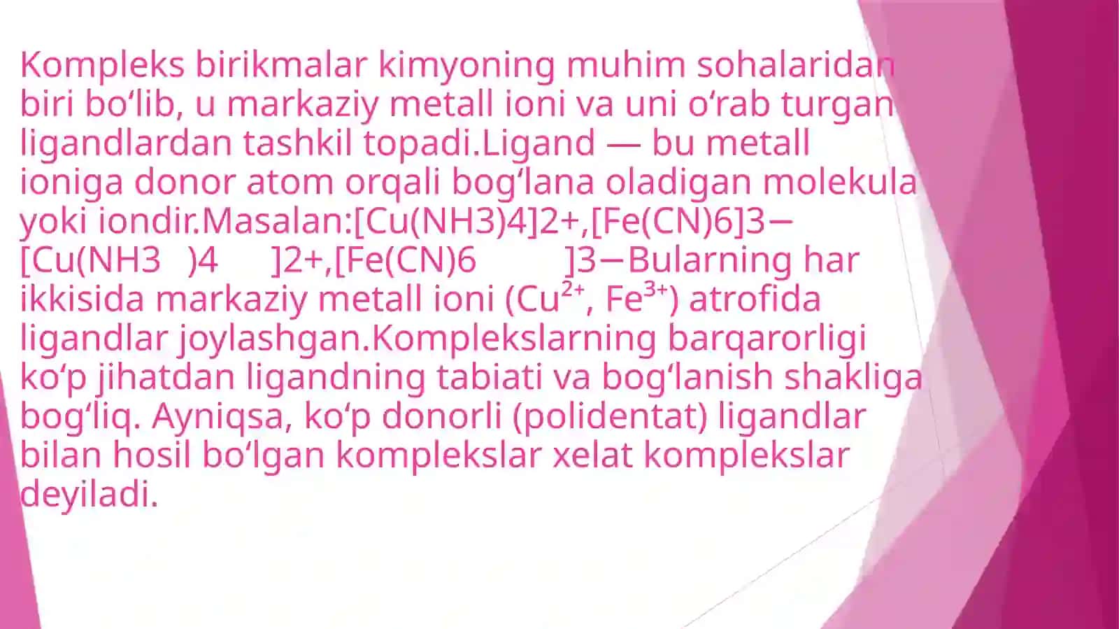 Kimyoning muhim sohalaridan biri: Kompleks birikmalar 3