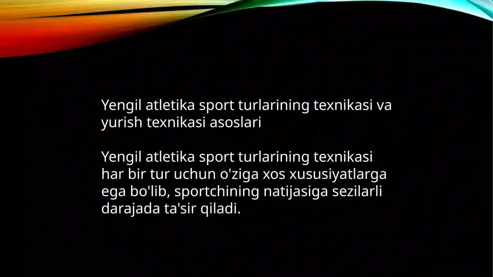 YENGIL ATLETIKA SPORTI TURLARINING TEXNIKAASOSLARI 3