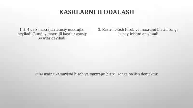 Maxraji 2,4,8 Bòlgan Kasrlar Tushunchasi 3