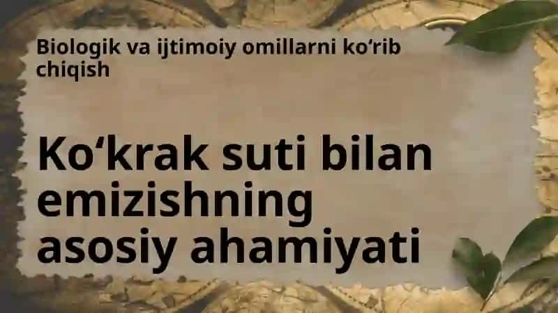Ko‘krak suti bilan emizish ahamiyati va uni tahlil qilishda xamshiralar o‘rni 3