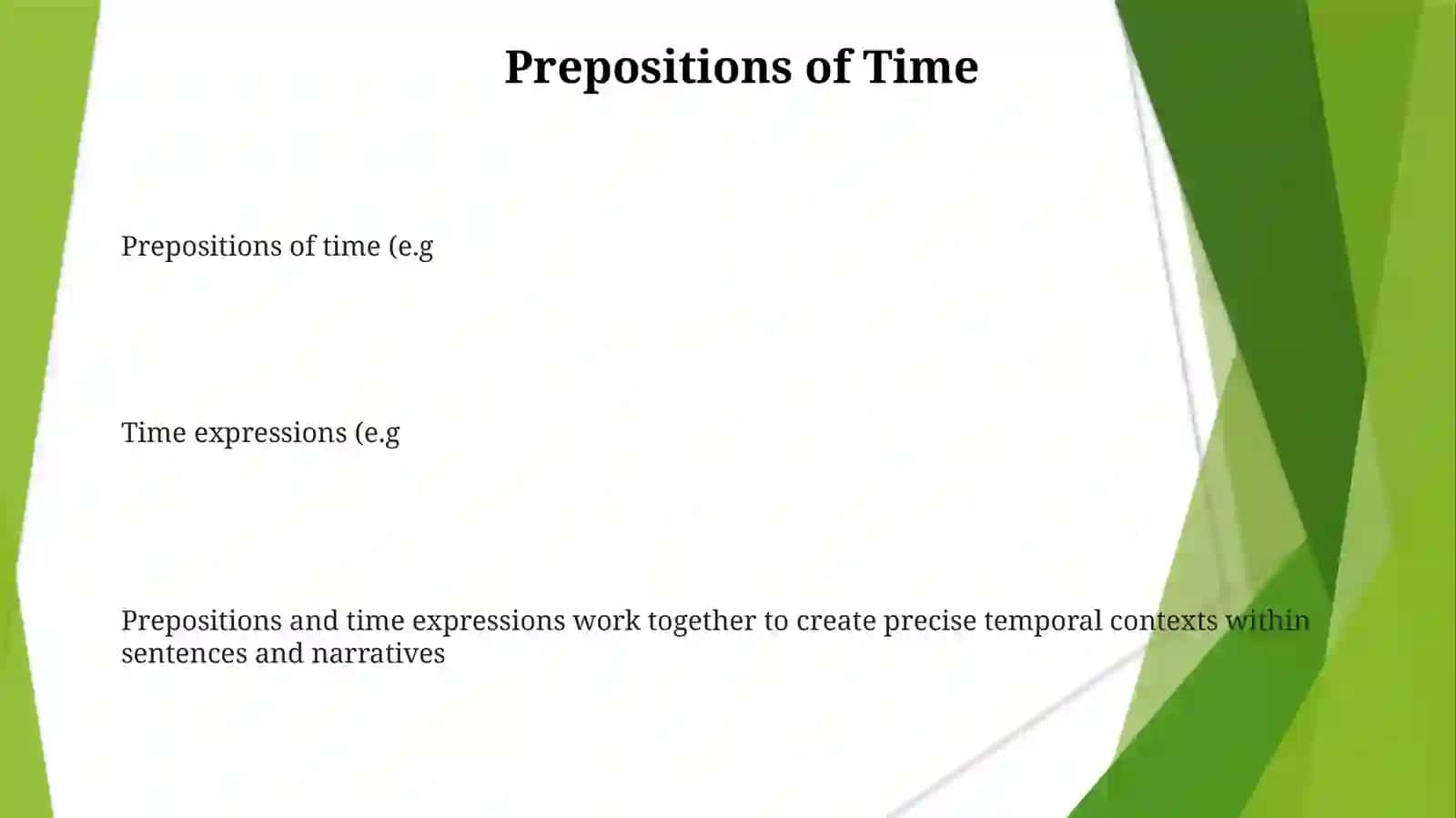 Prepositions and time expressions 3