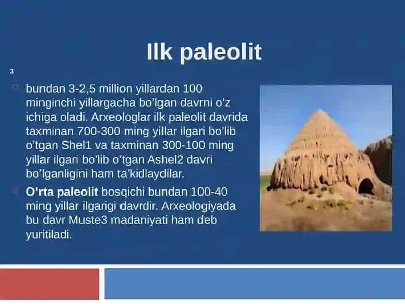 O’zbekiston insoniyat sivilizatsiyasining qadimgi o’choqlaridan biri 3