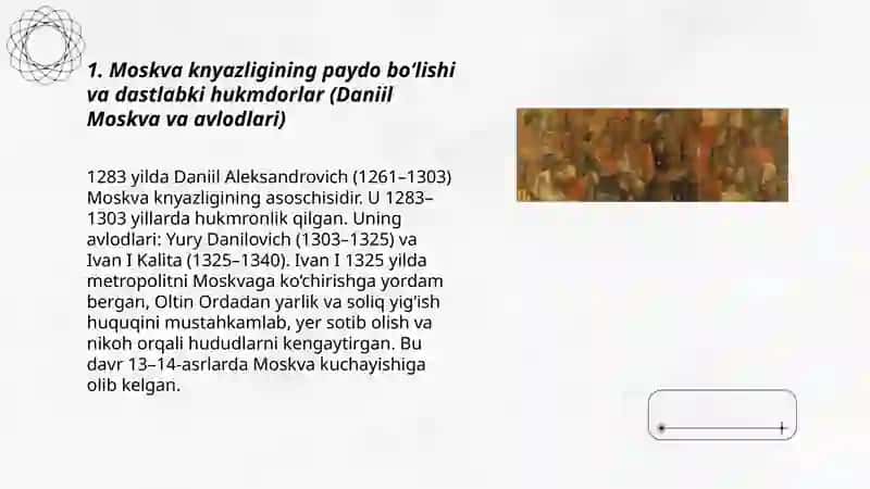 12 - 16 asrlarda moskva kinyazligining kuchayishi va rus yerlarining birlashishi 3