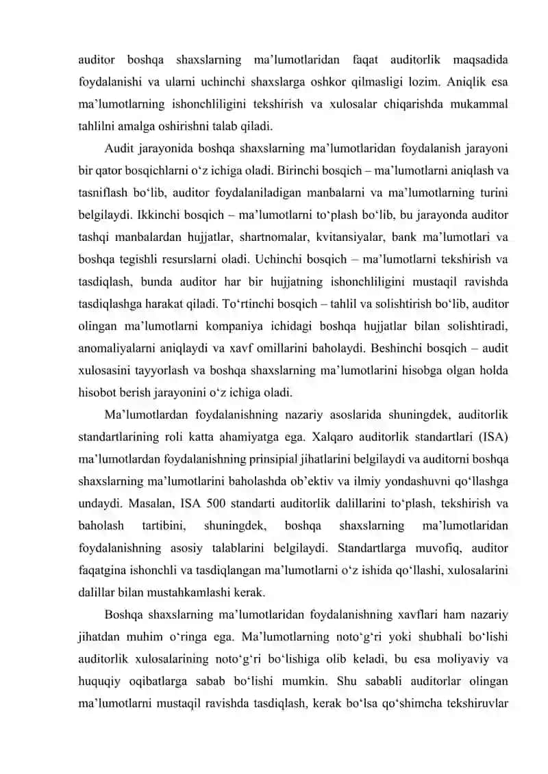 Audit  o‘tkazish jarayonida boshqa shaxslarning ma'lumotlaridan foydalanish. 3