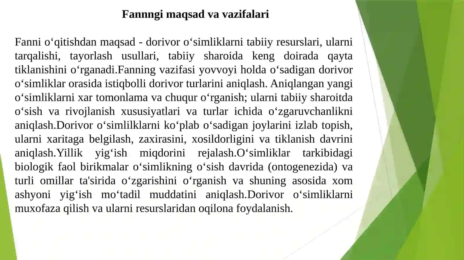 Dorivor o‘simliklarni resursshunosligi fanining maqsadi va uning vazifalari 3