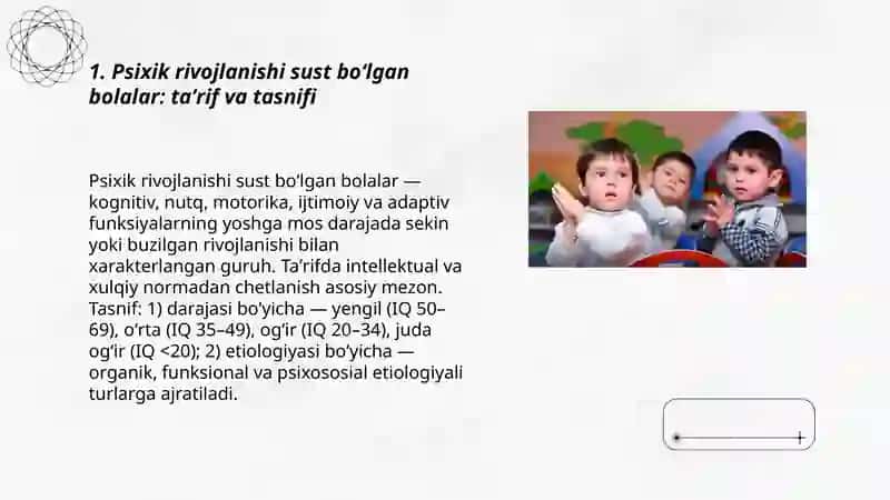 Psixik rivojlanishi sust boʻlgan bolalar psixalogiyasi 3