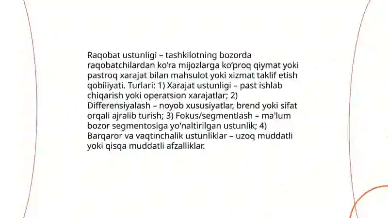 Raqobat ustunligini shakllantirishning asosiy usullarini izohlash 3