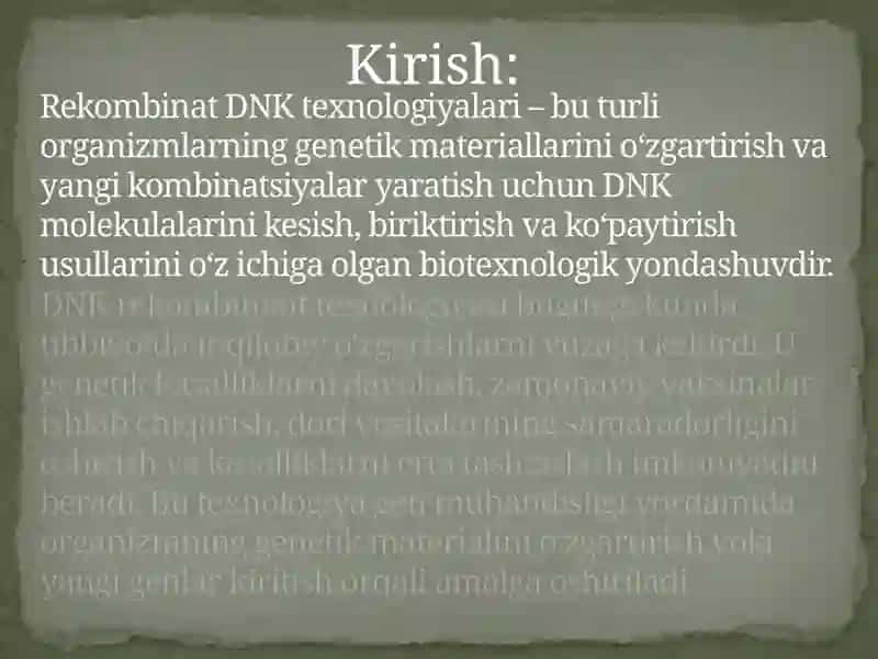 Tibbiyotda DNK rekombinantlarining qo’llanilishi 3