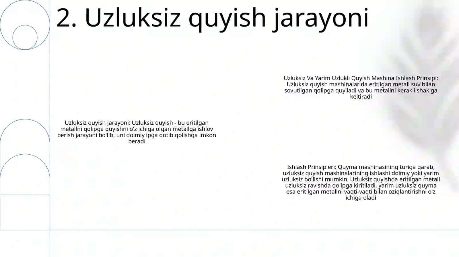 Uzluksiz Va Yarim Uzlukli Quyish Mashinalarining Ishlash Prinsipi 3