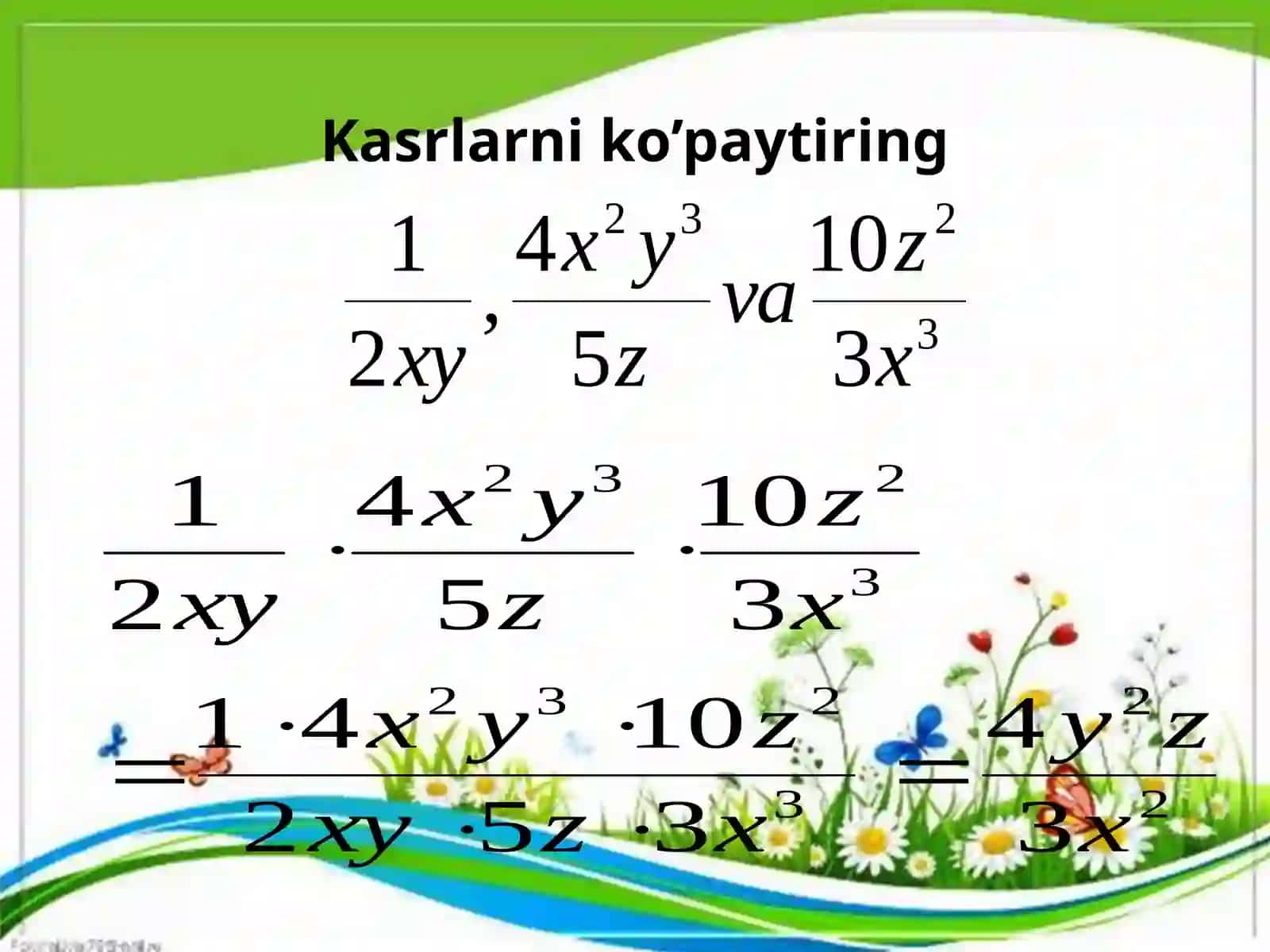 7-sinf Algebra fanidan Algebraik kasrlarni ko'paytirish va bo'lish dars ishlanma 3