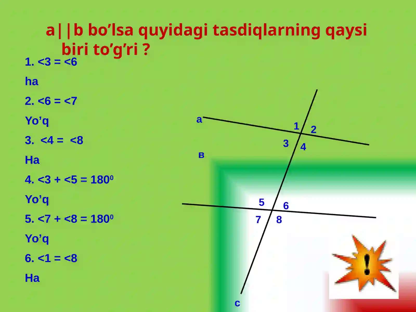 To’g’ri   keluvchi  tasdiqlarni  toping 3