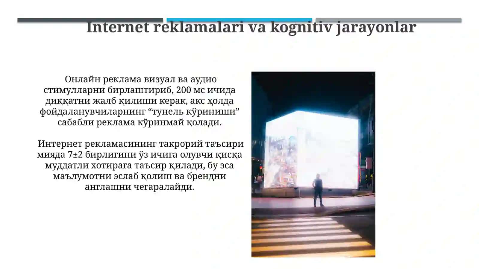 Reklamaning tashqi, tranzit, internet, vositalari orqali berilishi va uning inson ruhiyatiga ta'siri 3