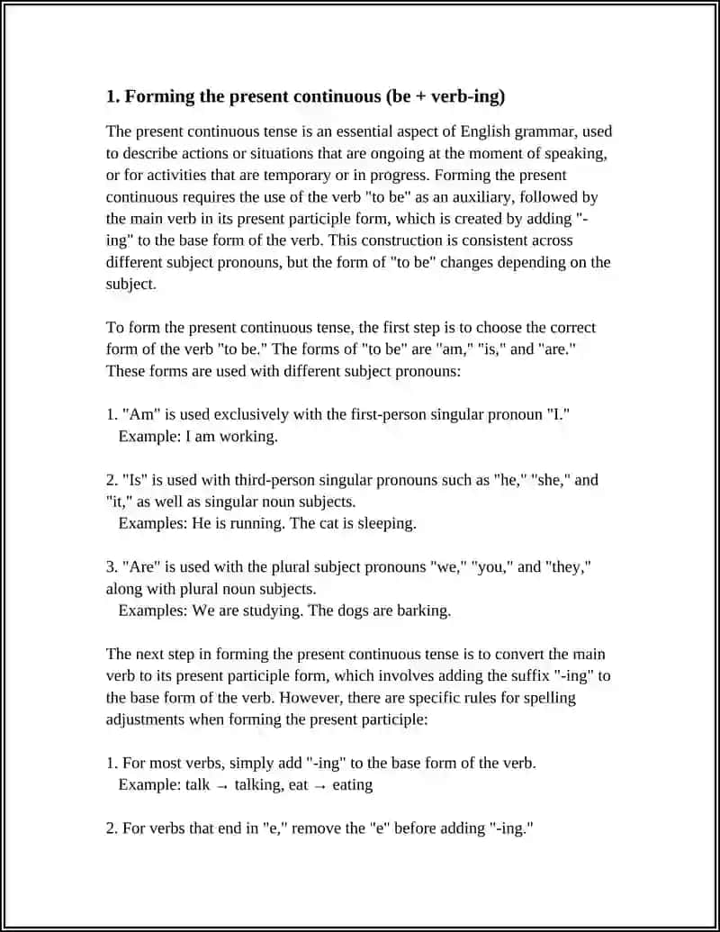Forming the present continuous (be + verb-ing) 3